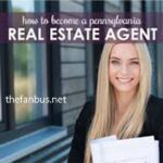 How to Become a Real Estate Agent