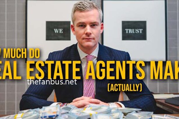 Real Estate Agents Make